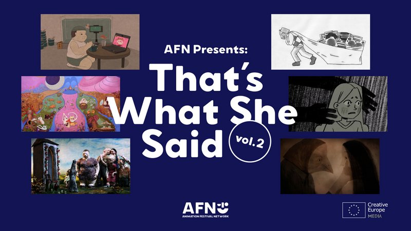 Anifilm präsentiert: That’s What She Said, Vol. 02 / Anifilm presents: That’s What She Said, Vol. 02